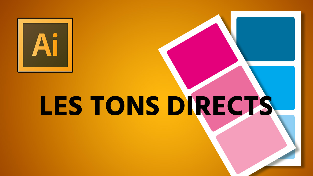 Les tons directs Illustrator