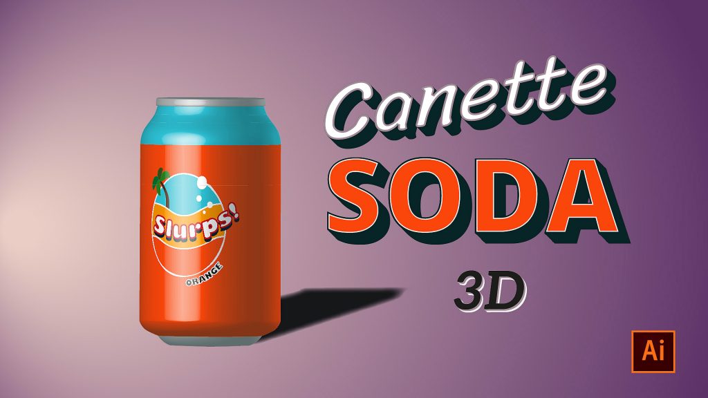 Comment faire une canette de soda en 3D avec Illustrator