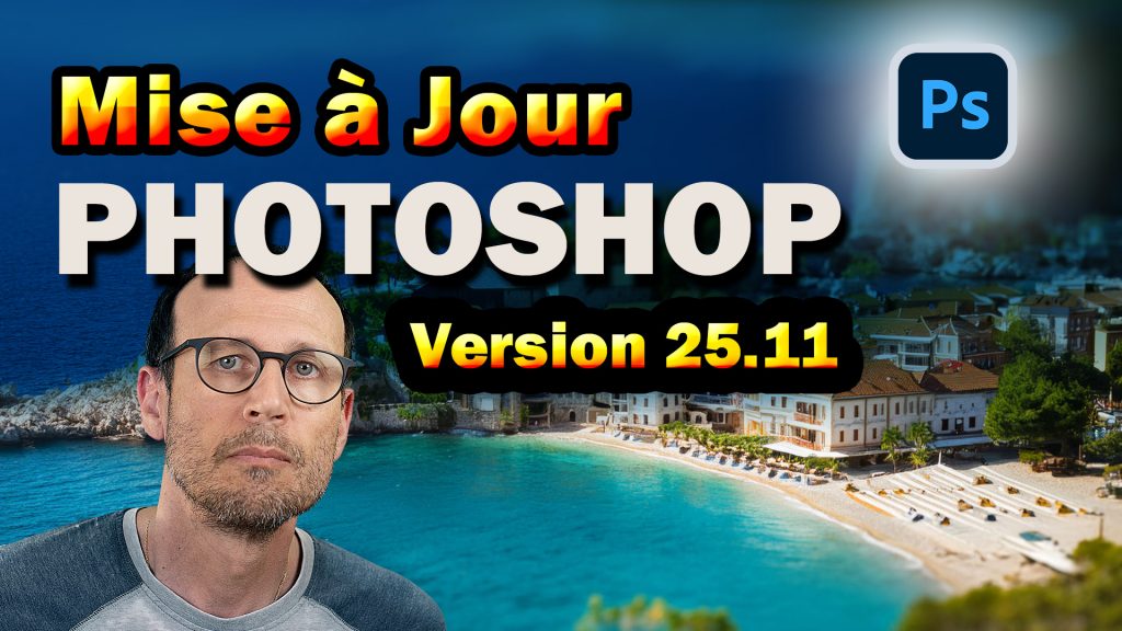 Découvrez les nouveautés de la mise à jour Photoshop (Version 25 .11)